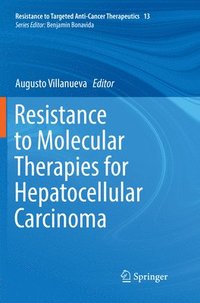 bokomslag Resistance to Molecular Therapies for Hepatocellular Carcinoma