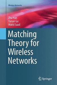 bokomslag Matching Theory for Wireless Networks