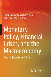 bokomslag Monetary Policy, Financial Crises, and the Macroeconomy