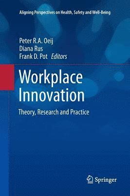 Peter Oeij, Diana Rus, Frank D. Pot - Workplace Innovation, Häftad
