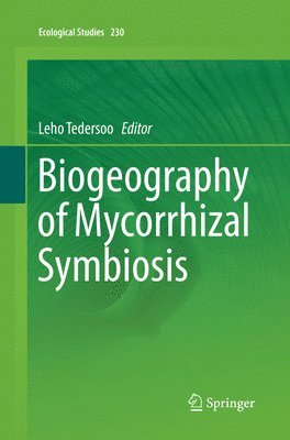 Biogeography of Mycorrhizal Symbiosis 1