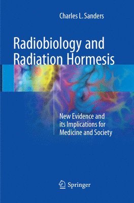 bokomslag Radiobiology and Radiation Hormesis