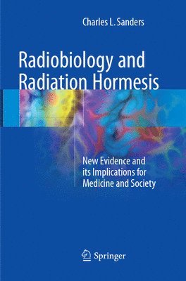 Radiobiology and Radiation Hormesis 1