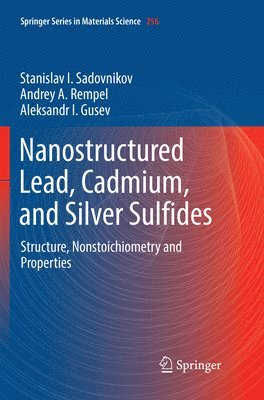 bokomslag Nanostructured Lead, Cadmium, and Silver Sulfides