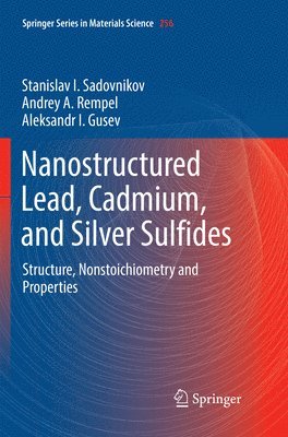 Nanostructured Lead, Cadmium, and Silver Sulfides 1