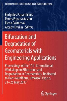 bokomslag Bifurcation and Degradation of Geomaterials with Engineering Applications