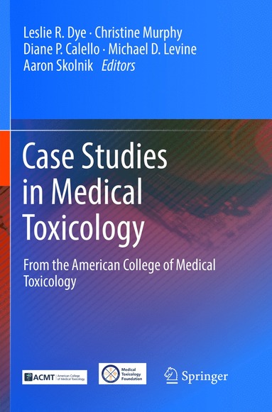 bokomslag Case Studies in Medical Toxicology