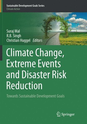bokomslag Climate Change, Extreme Events and Disaster Risk Reduction
