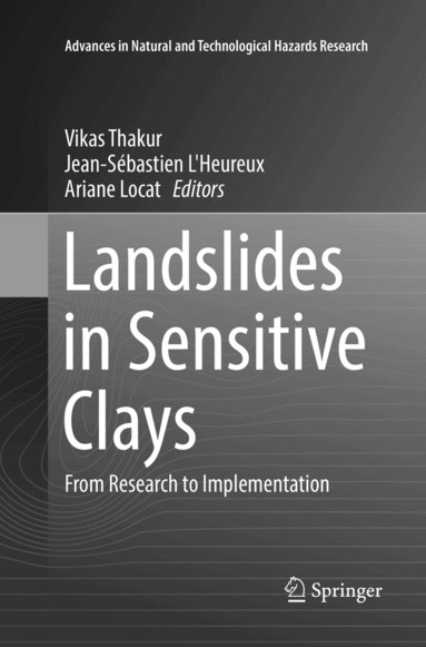 Vikas Thakur, Jean-Sébastien L'Heureux, Ariane Locat - Landslides in Sensitive Clays, Häftad