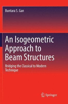 An Isogeometric Approach to Beam Structures 1