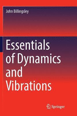 bokomslag Essentials of Dynamics and Vibrations