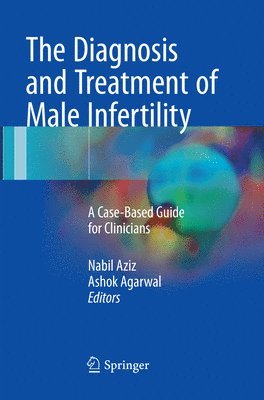 bokomslag The Diagnosis and Treatment of Male Infertility