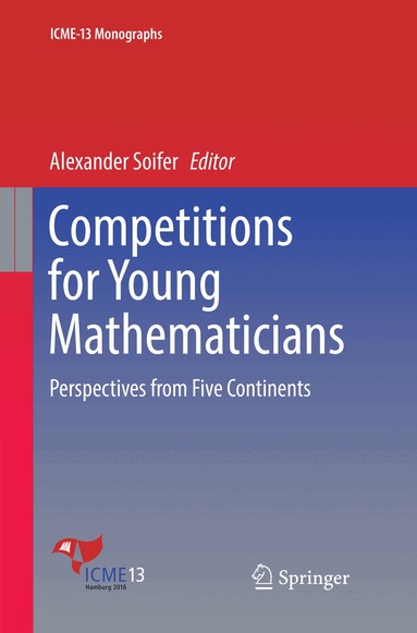 Alexander Soifer - Competitions for Young Mathematicians, Häftad