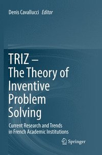 bokomslag TRIZ - The Theory of Inventive Problem Solving