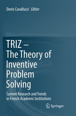 bokomslag TRIZ - The Theory of Inventive Problem Solving