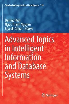 Advanced Topics in Intelligent Information and Database Systems 1