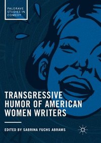 bokomslag Transgressive Humor of American Women Writers