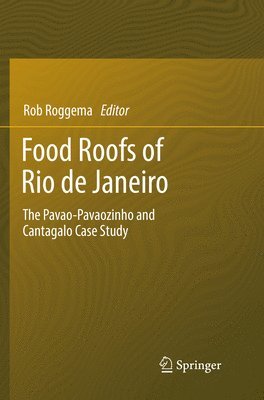 Food Roofs of Rio de Janeiro 1