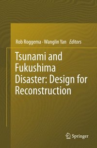bokomslag Tsunami and Fukushima Disaster: Design for Reconstruction