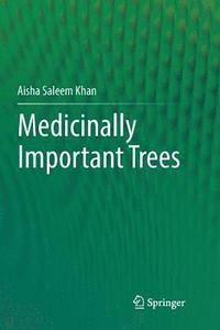 bokomslag Medicinally Important Trees