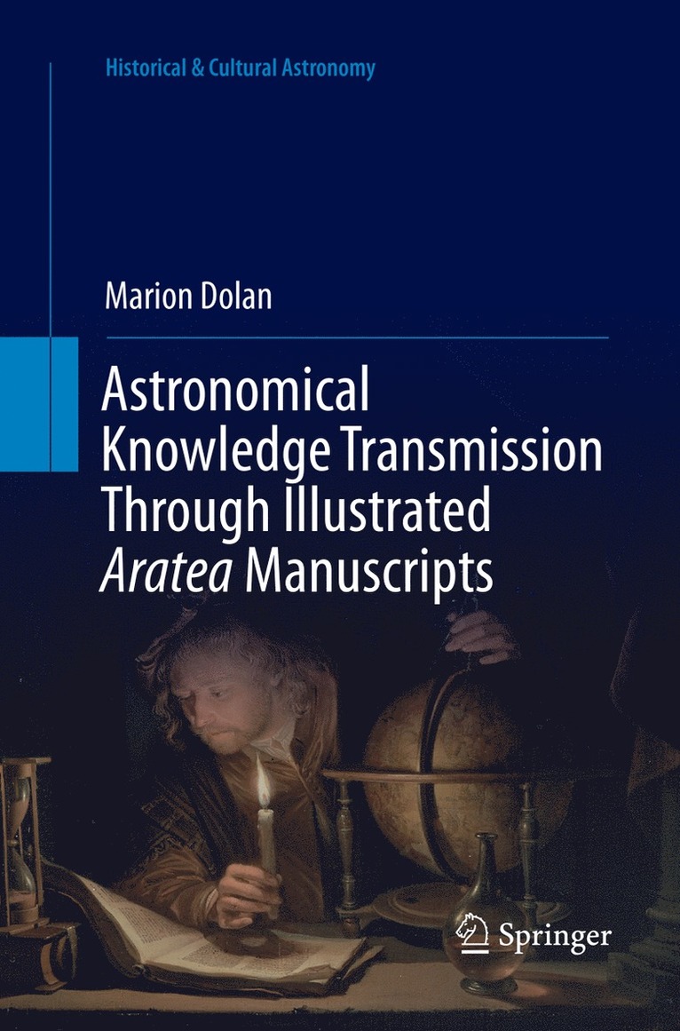 Marion Dolan - Astronomical Knowledge Transmission Through Illustrated Aratea Manuscripts, Häftad
