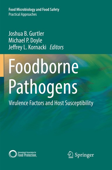 Joshua B. Gurtler, Michael P. Doyle, Jeffrey L. Kornacki - Foodborne Pathogens, Häftad