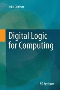 bokomslag Digital Logic for Computing