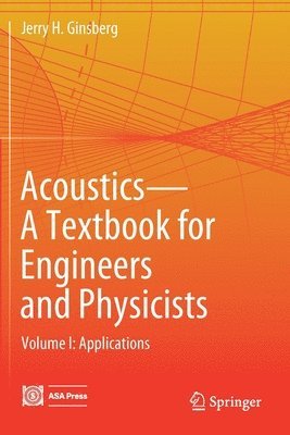 bokomslag Acoustics-A Textbook for Engineers and Physicists