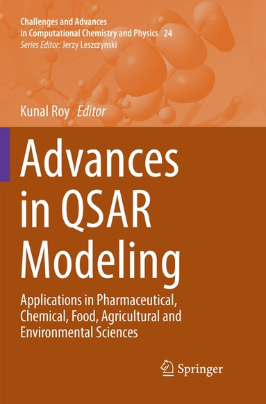 Kunal Roy - Advances in QSAR Modeling, Häftad