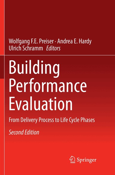 Wolfgang F.E. Preiser, Andrea E. Hardy, Ulrich Schramm - Building Performance Evaluation, Häftad