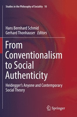 From Conventionalism to Social Authenticity 1