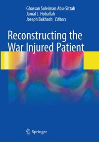 bokomslag Reconstructing the War Injured Patient