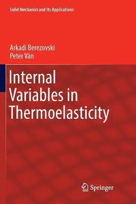 bokomslag Internal Variables in Thermoelasticity