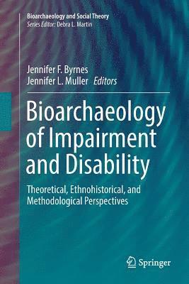 bokomslag Bioarchaeology of Impairment and Disability