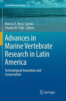 Advances in Marine Vertebrate Research in Latin America 1