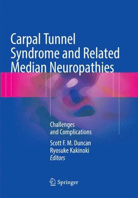 Carpal Tunnel Syndrome and Related Median Neuropathies 1
