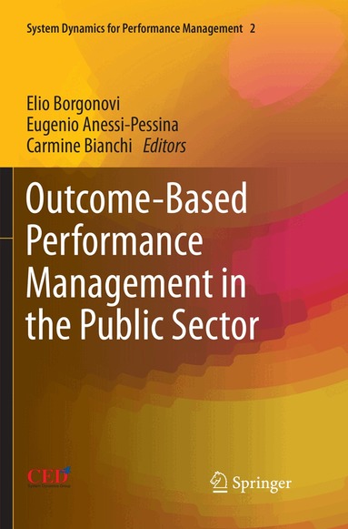 Elio Borgonovi, Eugenio Anessi-Pessina, Carmine Bianchi - Outcome-Based Performance Management in the Public Sector, Häftad