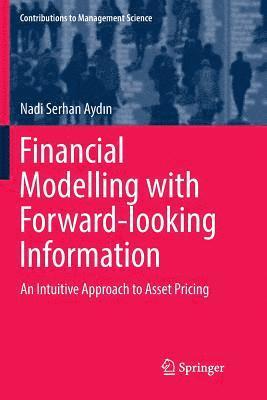 bokomslag Financial Modelling with Forward-looking Information