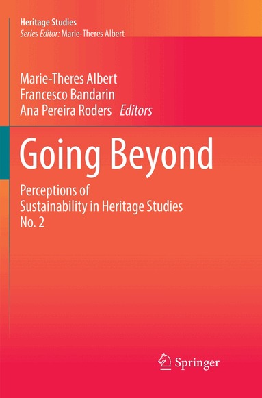 Marie-Theres Albert, Francesco Bandarin, Ana Pereira Roders - Going Beyond, Häftad