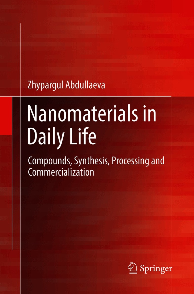 Nanomaterials in Daily Life