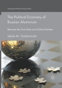bokomslag The Political Economy of Russian Aluminium