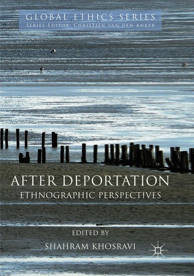 Shahram Khosravi - After Deportation, Häftad