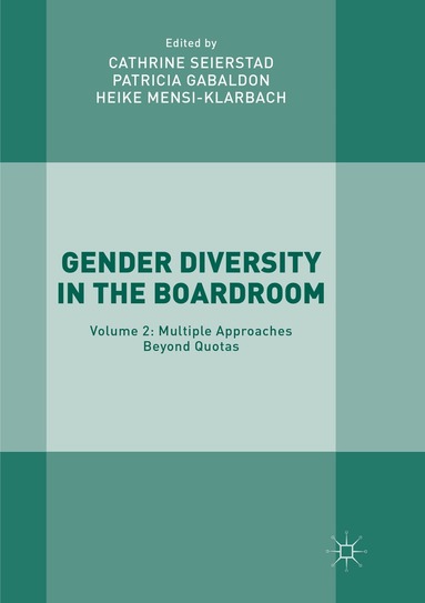 Cathrine Seierstad, Patricia Gabaldon, Heike Mensi-Klarbach - Gender Diversity in the Boardroom, Häftad