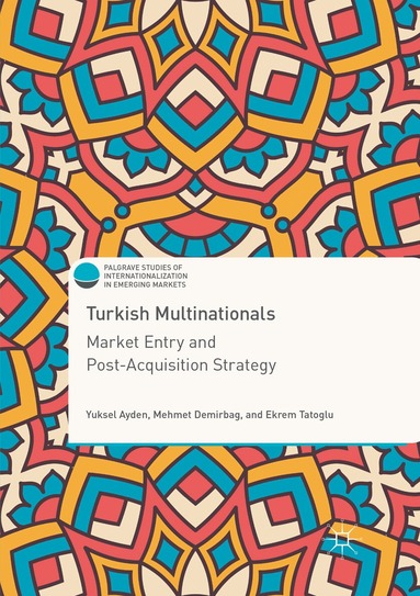 Yuksel Ayden, Mehmet Demirbag, Ekrem Tatoglu - Turkish Multinationals, Häftad