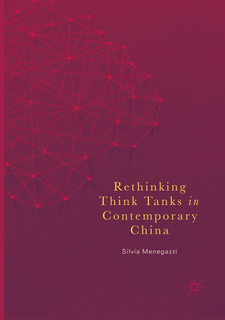 Rethinking Think Tanks in Contemporary China