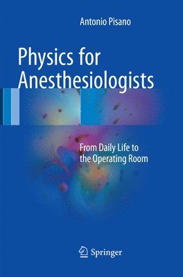 bokomslag Physics for Anesthesiologists