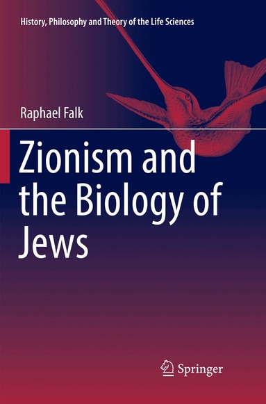 Raphael Falk - Zionism and the Biology of Jews, Häftad