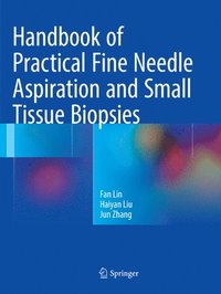bokomslag Handbook of Practical Fine Needle Aspiration and Small Tissue Biopsies