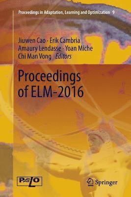 Proceedings of ELM-2016 1