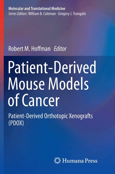 Robert M. Hoffman - Patient-Derived Mouse Models of Cancer, Häftad